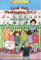 book cover of The Kids of the Polk Street School: Look Out, Washington D.C. by Patricia Reilly Giff