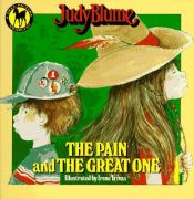 book cover of The Pain and the Great One by Judy Blume