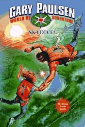 book cover of SKYDIVE: World of Adventure Series, Book 11 (World of Adventure) by Gary Paulsen