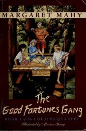 book cover of The Good Fortunes Gang (Cousins Quartet) by Margaret Mahy