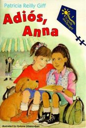 book cover of Adios, Anna by Patricia Reilly Giff
