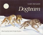 book cover of Dogteam by Gary Paulsen