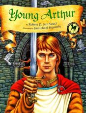 book cover of Young Arthur (A picture yearling book) by Robert D. San Souci