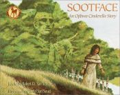 book cover of Sootface: An Ojibwa Cinderella Story by Robert D. San Souci