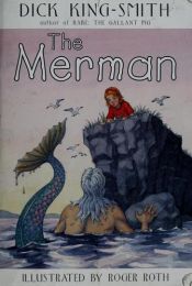 book cover of The merman by Dick King-Smith