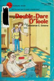 book cover of Double-Dare O'Toole by Constance C Greene