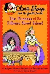 book cover of Olivia Sharp : the princess of the Fillmore Street school by Marjorie Weinman Sharmat