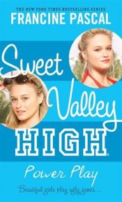 book cover of Power Play (Sweet Valley High, No 4) by Francine Pascal