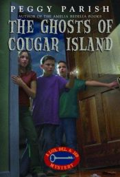 book cover of The Ghosts of Cougar Island (Liza, Bill & Jed Mysteries) by Peggy Parish