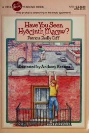 book cover of Have You Seen Hyacinth Macaw? by Patricia Reilly Giff