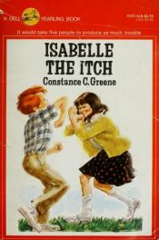 book cover of Isabelle the Itch by Constance C Greene
