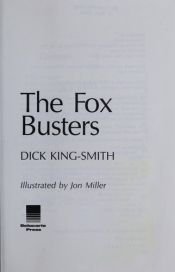 book cover of The Fox Busters by Dick King-Smith