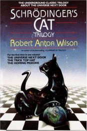 book cover of Schrödinger's Cat trilogy by Роберт Антон Вілсон
