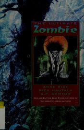 book cover of Ultimate Zombie, The by Byron Preiss
