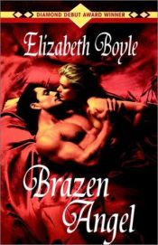 book cover of Brazen Angel (Brazen Series Book 1) by Elizabeth Boyle