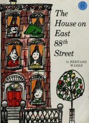 book cover of The House on East 88th Street by Bernard Waber
