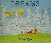 book cover of Dreams by Peter Spier