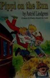 book cover of Pippi on the Run by Astrid Lindgren