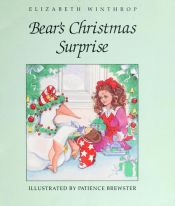 book cover of Bear's Christmas Surprise by Elizabeth Winthrop