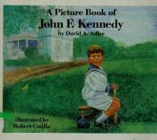 book cover of A Picture Book of John F. Kennedy by David A. Adler