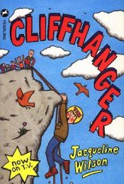 book cover of Cliffhanger by Jacqueline Wilson