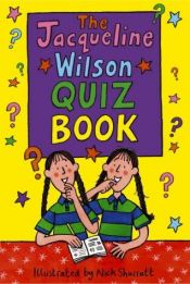book cover of The Jacqueline Wilson quiz book by Jacqueline Wilson