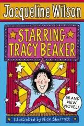 book cover of Starring Tracy Beaker by Jacqueline Wilsonová