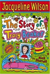 book cover of The story of Tracy Beaker by Jacqueline Wilsonová