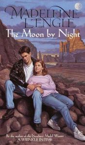 book cover of The Moon by Night by Madeleine L'Engle