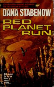 book cover of Red Planet Run (Star Svensdotter, Book 3) by Dana Stabenow