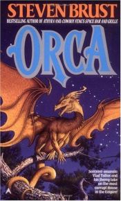 book cover of Vlad Taltos Book 08 Orca by Steven Brust