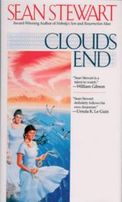 book cover of Clouds End by Sean Stewart
