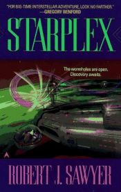 book cover of Starplex by Robert J. Sawyer