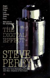 book cover of The Digital Effect by Steve Perry