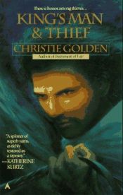 book cover of King's Man and Thief by Christie Golden