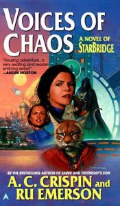 book cover of Voices of chaos : a novel of StarBridge by A.C. Crispin