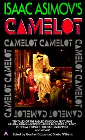 book cover of Isaac Asimov's Camelot by Gardner Dozois