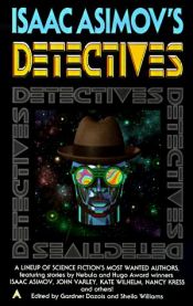 book cover of Isaac Asimov's Detectives by Gardner Dozois