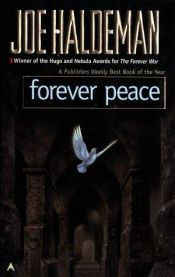 book cover of Forever Peace by Joe Haldeman