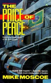 book cover of The price of Peace by Mike Moscoe
