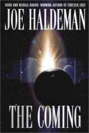 book cover of The coming by Joe Haldeman