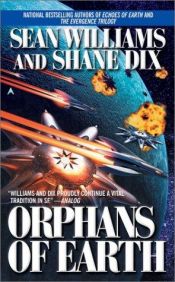 book cover of Orphans of Earth (The orphan trilogy) by Sean Williams