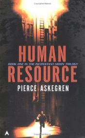 book cover of Human Resource: Inconstant Moon #1 (Inconstant Moon) by Pierce Askegren
