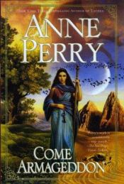 book cover of Come Armageddon by Anne Perry
