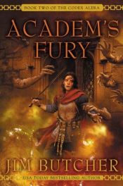 book cover of Academ's Fury by Джим Батчер
