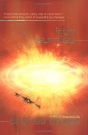 book cover of Iron Sunrise by Чарльз Стросс