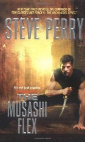 book cover of The Musashi Flex by Steve Perry