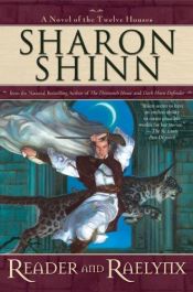 book cover of Reader and Raelynx by Sharon Shinn
