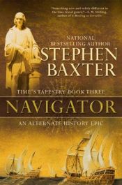 book cover of Navigator (Time's Tapestry) by Stephen Baxter