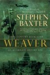 book cover of Weaver by Stephen Baxter
